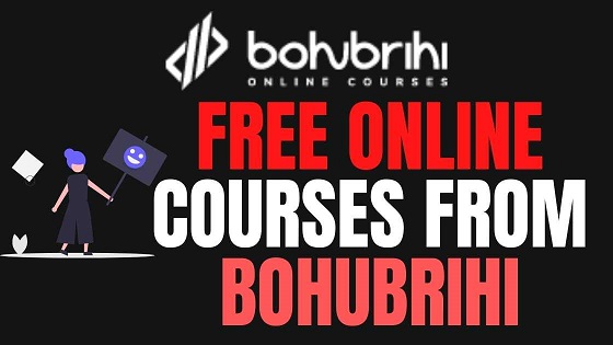 Free Online Courses From Bohubrihi